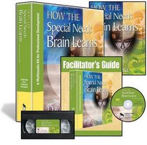 How the Special Needs Brain Learns, Second Edition (Multimedia Kit): A Multimedia Kit for Professional Development