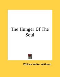 The Hunger Of The Soul
