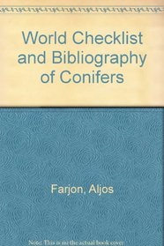 World Checklist and Bibliography of Conifers