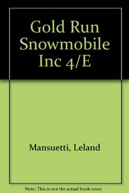 Gold Run Snowmobile, Inc.