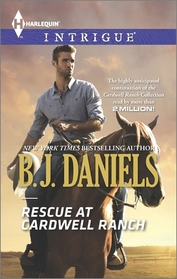 Rescue at Cardwell Ranch (Cardwell Ranch, Bk 5) (Cardwell Cousins, Bk 1) (Harlequin Intrigue, No 1497)
