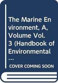 Handbook of Environmental Isotope Geochemistry : A The Marine Environment