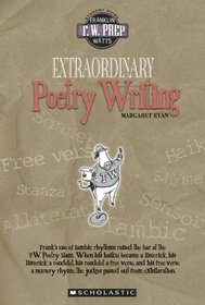 Extraordinary Poetry Writing (F. W. Prep)