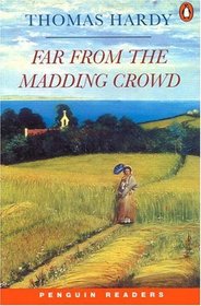 Far From the Madding Crowd (Penguin Readers, Level 4)