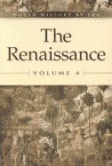 World History by Era - Vol. 4 The Renaissance (paperback edition)