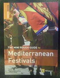 The Rough Guide to Mediterranean Festivals (Rough Guides Reference Titles)