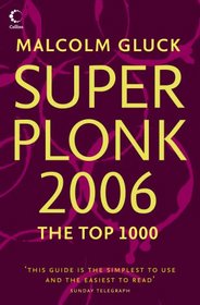 Superplonk 2006: The Top 1,000 Wines