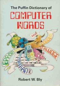 The Puffin Dictionary Of Computer Words
