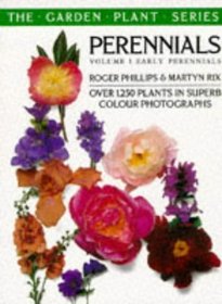 Early Perennials (The Garden Plant Series , Vol 1)
