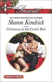 Christmas in Da Conti's Bed (Harlequin Presents, No 3291) (Larger Print)