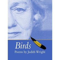 Birds: Poems by Judith Wright