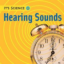 Hearing Sounds (It's Science)