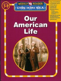 Our American Life Grades 7-9 Living in the U.S.A.