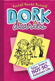 Dork Diaries : Tales from a Not-So-Fabulous Life