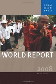 Human Rights Watch World Report 2008 (Human Rights Watch World Report)