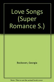 Love Songs (Super Romance S)