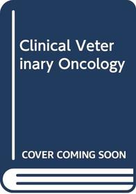 Clinical Veterinary Oncology