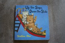 Up the Steps, Down the Slide