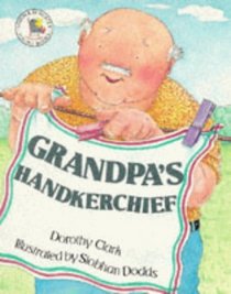 Grandpa's Handkerchief (Picture Books)