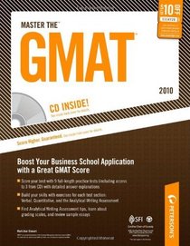 Master The GMAT - 2010: CD-ROM Inside; Boost YOur Business School Application with a Great GMAT Score