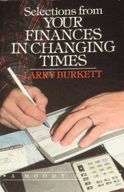 Selections from Your Finances in Changing Times