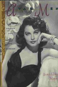 Ava's Men: The Private Life of Ava Gardner