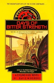 Days of Bitter Strength (Chung Kuo)