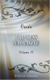 Princess Napraxine: Volume 2