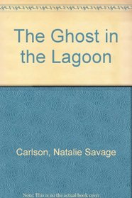 The Ghost in the Lagoon