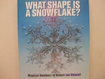 What Shape is a Snowflake?