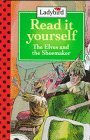 The Elves and the Shoemaker: Level 1 (Read It Yourself, Ladybird)