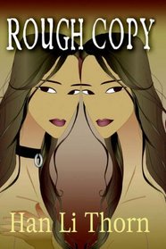 Rough Copy: The Story of a Bootlegged Slave Girl