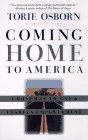 Coming Home to America: A Roadmap to Gay  Lesbian Empowerment (Stonewall Inn Editions)