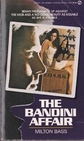 The Bandini Affair