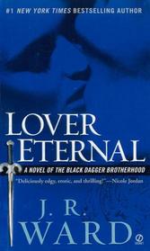 Lover Eternal (Black Dagger Brotherhood, Bk 2)