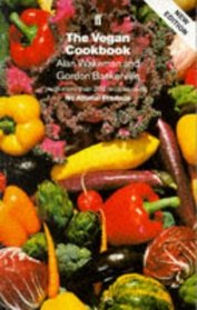 The Vegan Cookbook: Over 200 Recipes All Completely Free from Animal Produce