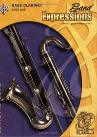 Band Expressions, Book One Student Edition (Expressions Music Curriculum)