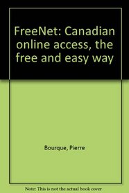 FreeNet: Canadian online access, the free and easy way