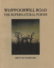Whippoorwill Road: The Supernatural Poetry