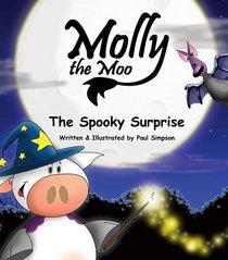 Molly the Moo: Spooky Surprise Bk. 5