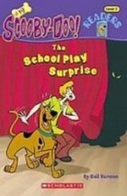 The School Play Surprise (Scooby-Doo Reader)