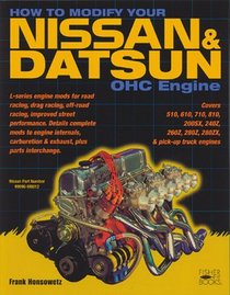 How to Modify Your NissanDatsun: Ohc Engine