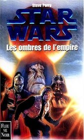 Star wars. Les ombres de l'empire