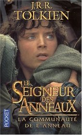 Seigneur DES Anneux: La Communaute De l'Anneau Tome 1 (French Edition)