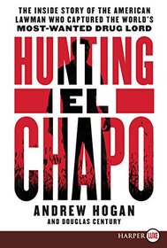 Hunting El Chapo (Larger Print)