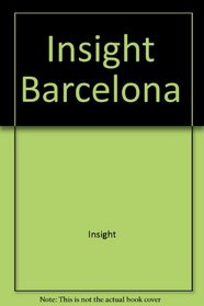 Insight Barcelona (Insight City Guide Barcelona)