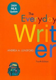 Everyday Writer 4e with 2009 MLA Update & Re:Writing Plus
