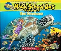 Sea Creatures (Magic School Bus Presents)