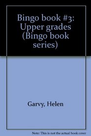 Bingo book #3: Upper grades (Bingo book series)