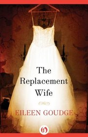 The Replacement Wife